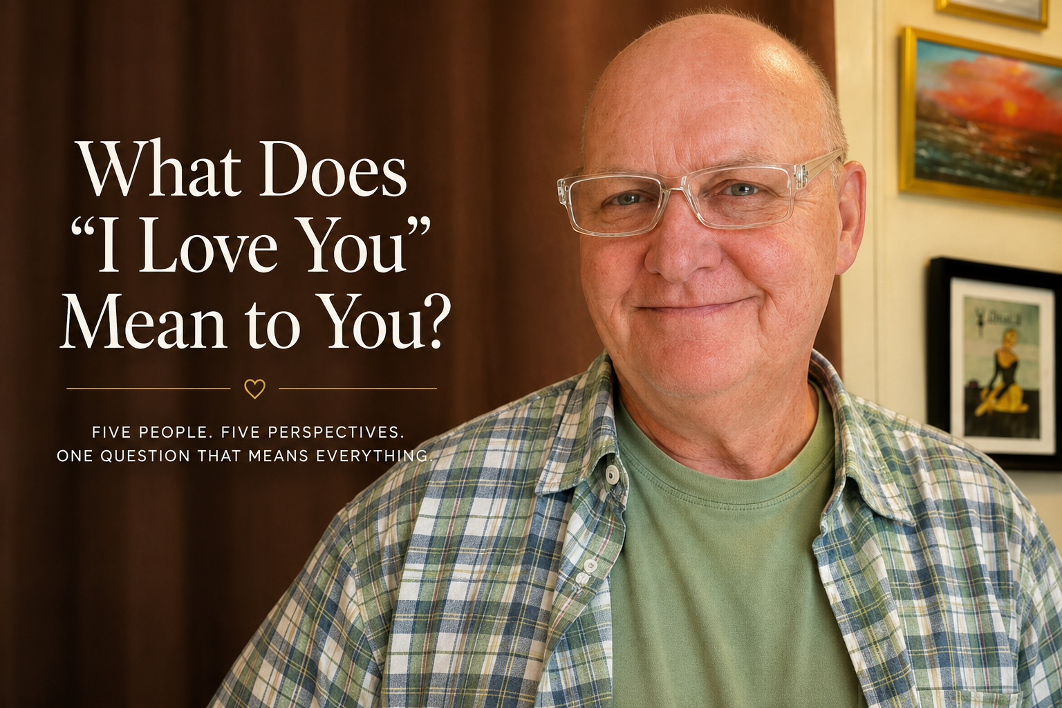 What does “I love you” mean to you?