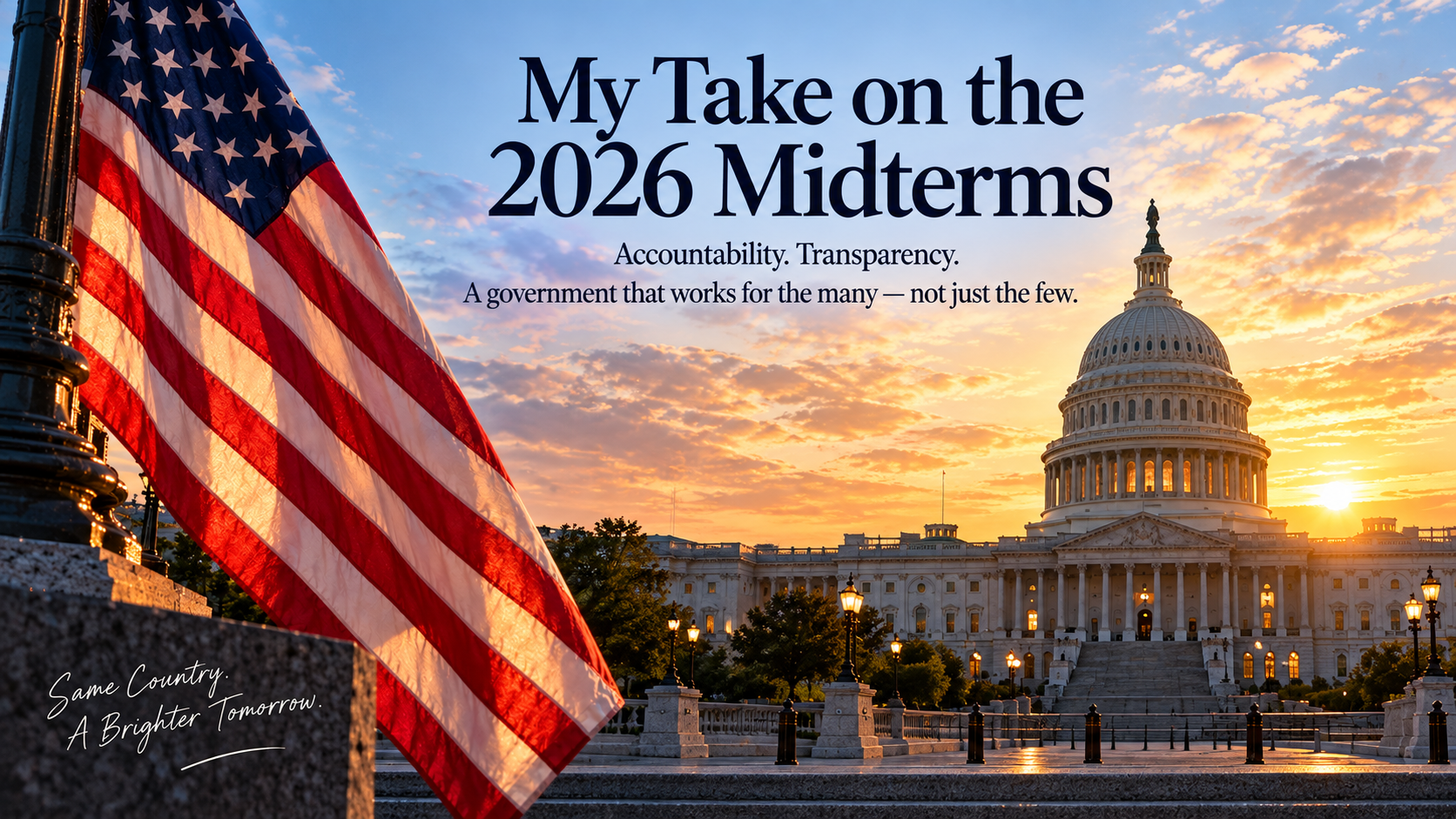 American flag in front of the U.S. Capitol at sunrise with the words “My Take on the 2026 Midterms